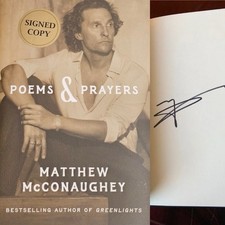 Poems & Prayers by Matthew McConaughey ✎ SIGNED ✎ First Edition First Print NEW picture