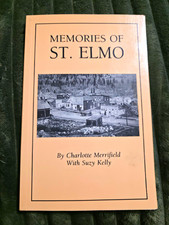 SIGNED Memories of St. Elmo - Merrifield & Suzy Kelly, St. Elmo Colorado Western picture