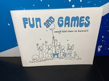 HAWAII BOOK- FUN & GAMES: SMALL KID TIME IN HAWAI'I-HAWAII HIROSHIMA STUDY GROUP picture