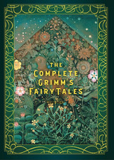 THE COMPLETE GRIMM'S FAIRY TALES by Grimm's Illustrated by Arthur Rackham picture