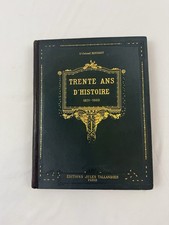 Antique 1912 French History Book Trente Ans D’Histoire Rousset Illustrated Gilt picture
