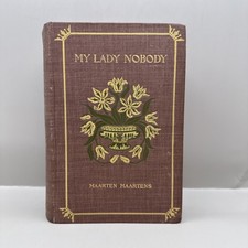 My Lady Nobody Maarten Maartens 1895 True First Edition Illustrated Victorian HC picture