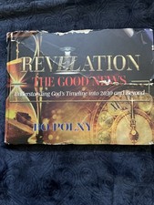 Revelation the Good News: Understanding God's Timeline Into 2030 and Beyond picture
