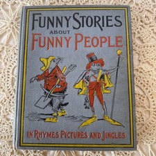 1905 1st Edition FUNNY STORIES ABOUT FUNNY PEOPLE By PALMER COX Illustrated picture
