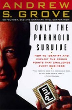 Only the Paranoid Survive - Hardcover By Grove, Andrew S. - GOOD picture