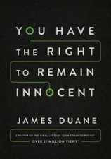 You Have the Right to Remain Innocent - Paperback By Duane, James - GOOD picture