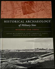 Historical Archaeology of Military Sites : Method and Topic by Lawrence E.... picture