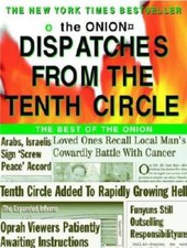 Dispatches from the Tenth Circle: The Best of The Onion - Paperback - GOOD picture