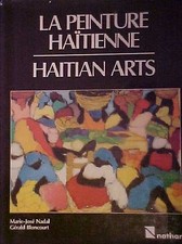 La Peinture Haitienne/Haitian Arts - VG picture