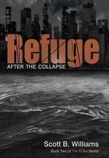 Refuge After the Collapse: Book Two of The Puls- paperback, 1612432956, Williams picture