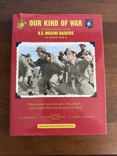 Our Kind of War: Illustrated Saga of the U.S. Marine Raiders of World War II picture
