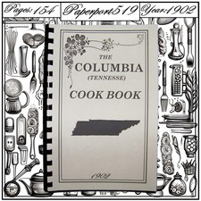 1902 The Columbia (Tennessee)  Vintage Cook Book  154 Pages picture