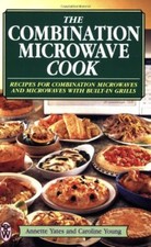 The Combination Microwave Cook: Recipes for Combination Microwav picture