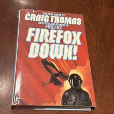 Craig Thomas FIREFOX DOWN  1st Edition 1st Printing 1983 HC DJ B-11192 picture