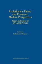Evolutionary Theory and Processes: Modern Perspectives : Papers in Honour of-, picture