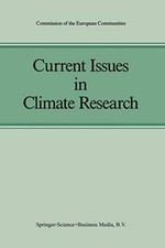 Current Issues in Climate Research : Proceedings of the EC Climatology Progra-, picture