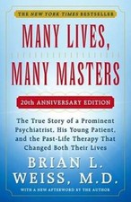 Many Lives, Many Masters: The True Story of a Prominent Psychiatrist, His - GOOD picture