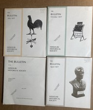Lot Of 4 The Bulletin Missouri Historical Society April July Oct 1977 & Part II picture