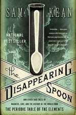 The Disappearing Spoon: And Other True Tales of Madness, Love, and the Hi - GOOD picture