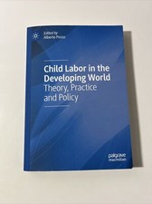 Child Labor in the Developing World: Theory, Practice and Policy Paperback 2020 picture
