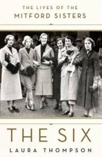 The Six: The Lives of the Mitford Sisters - Hardcover By Thompson, Laura - GOOD picture