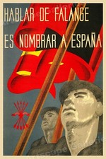 1930s Spanish Civil War Poster - To speak of the Falange is to Name Spain  20x30 picture