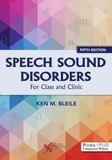 Speech Sound Disorders: For Class and Clinic, Fifth Edition Fifth Edition picture