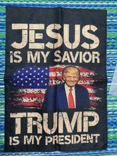 Jesus is my Savior Trump is my President Garden Flag 12.5