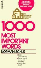 1000 Most Important Words: For Anyone and Everyone Who Has Something - GOOD picture