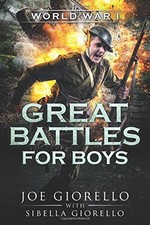 Great Battles for Boys: World War I by Giorello, Joe picture