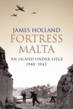 Fortress Malta: An Island Under Siege, 1940-1943 (Cassell Military Pape - GOOD picture