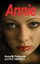 Anna M Ferkuniak R C Horsch Annie (Paperback) (UK IMPORT) picture