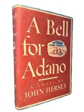 John Hersey~A BELL FOR ADANO **SIGNED** 1944 First Edition VG+/NF picture