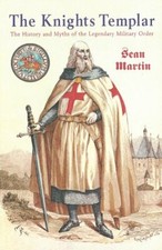 The Knights Templar By Sean Martin picture