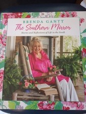 The Southern Mirror By Brenda Gantt 2025 Coffee Table Book Cookbook Kitchen New picture