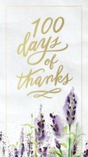 100 Days of Thanks - Hardcover By Thomas Nelson - VERY GOOD picture