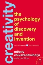 Creativity: Flow and the Psychology of Discovery and Invention - GOOD picture