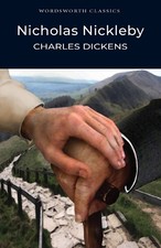Nicholas Nickleby (Wordsworth Classics) - paperback Charles Dickens picture