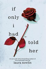 If Only I Had Told Her By Nowlin, Laura Laura Nowlin, picture