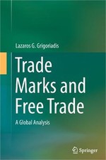Trade Marks and Free Trade: A Global Analysis (Paperback or Softback) picture