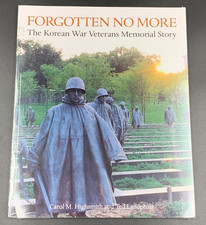 Forgotten No More - The Korean War Veterans Memorial Story - PB 2013 - Sealed picture
