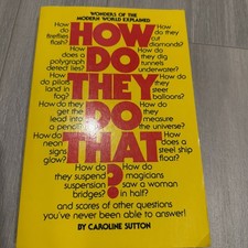 How Do They Do That? Wonders if the Modern World Explained (Paperback, 1982) picture