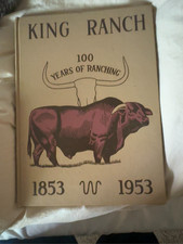 1953 King Ranch 100 Years of Ranching 1853-1953 Texas Cattle History Vintage picture