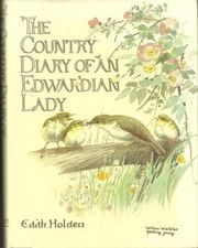 The Country Diary Of An Edwardian Lady By Edith Holden. 97807181 picture