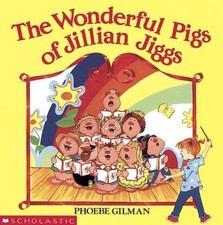The Wonderful Pigs of Jillian Jiggs - paperback Gilman, Phoebe picture