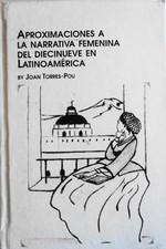 Aproximaciones a LA Narrativa Femenina Del Diecinueve En Latino - GOOD picture