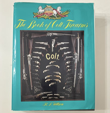 The Book of Colt Firearms Illustrated Hardcover 1st Ed 1993 R. L. Wilson picture