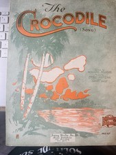 P ‘20 Novelty Sheet THE  CROCODILE SONG by Harry Akst picture
