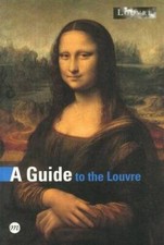 A Guide to the Louvre - Paperback By Anne Sefrioui - VERY GOOD picture