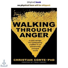Christian Conte Ph.D. Walking Through Anger: A New Design for Con picture